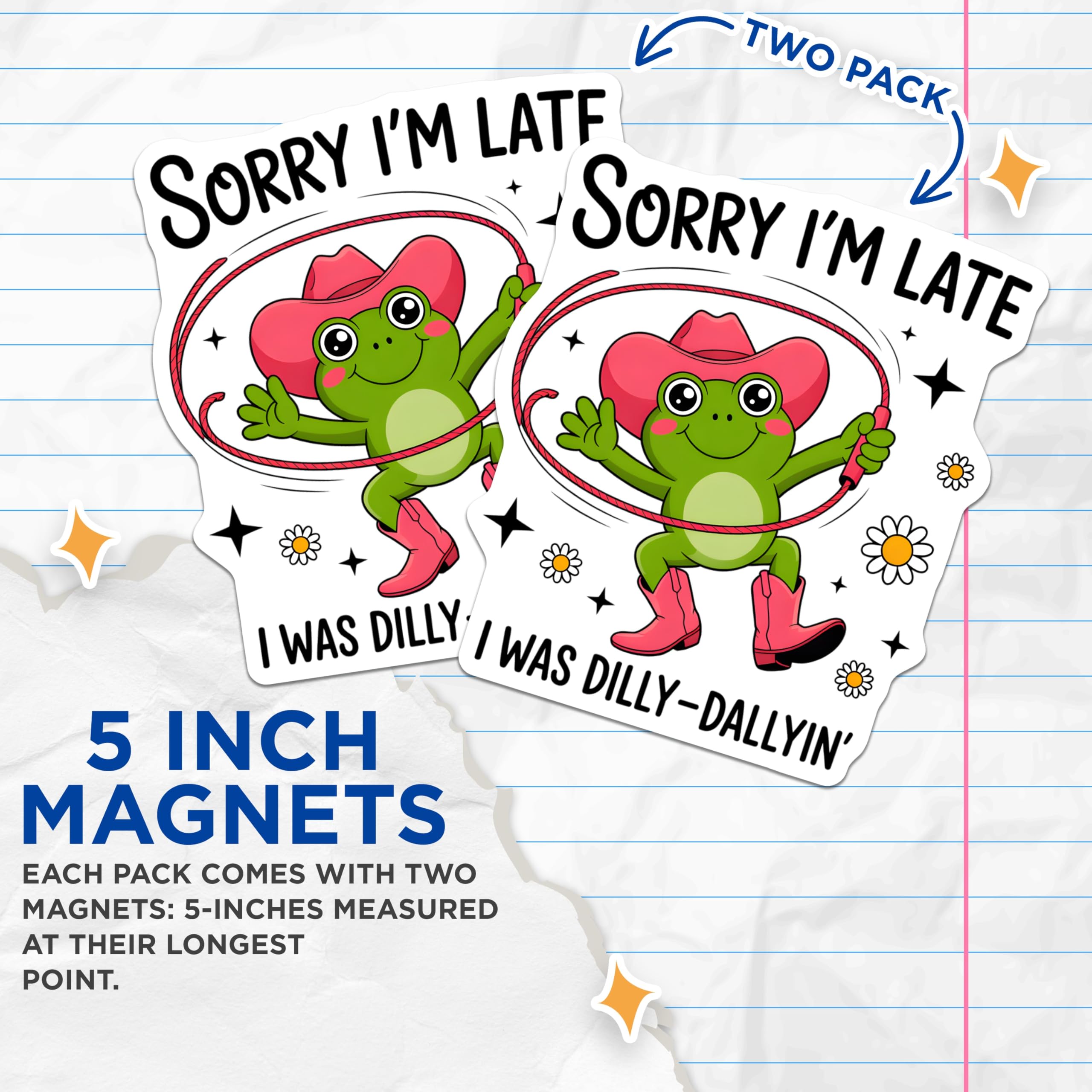 (2 Pack) Funny Frog Magnets - Cowboy Dilly Dallying Decor - Sorry I'm Late Whimsical Animal Refrigerator Magnets - 5 Inches On Longest Side - Thick Durable Magnet - Made in USA - MAG22248