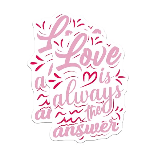 (2 Pack) Love is Always The Answer Stickers - Inspirational Quotes Stickers - Motivational Words Stickers - 5" On Longest Side - Sticks to Smooth Flat Surfaces - Made in USA - BMCS5154