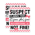(2 Pack) Funny Sarcastic Magnets - Its Fine She is Fine Quote Refrigerator Magnets - Not Fine Humor Decor Statement - 5 Inches On Longest Side - Thick Durable Magnet - Made in USA - MAG21461
