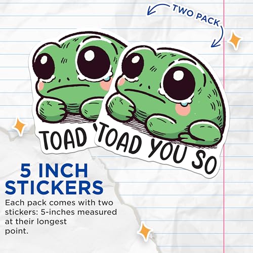 (2 Pack) Toad You So Stickers - Funny Frog Stickers - Cute Animal Stickers for Laptops, Water Bottles, and Books - 5" On Longest Side - Sticks to Smooth Flat Surfaces - Made in USA - BMCS5956
