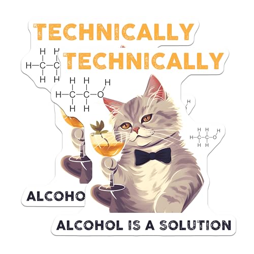 (2 Pack) Technically Alcohol is a Solution Stickers - Funny Chemistry Cat - Science Humor - 5" On Longest Side - Sticks to Smooth Flat Surfaces - Made in USA - BMCS7832