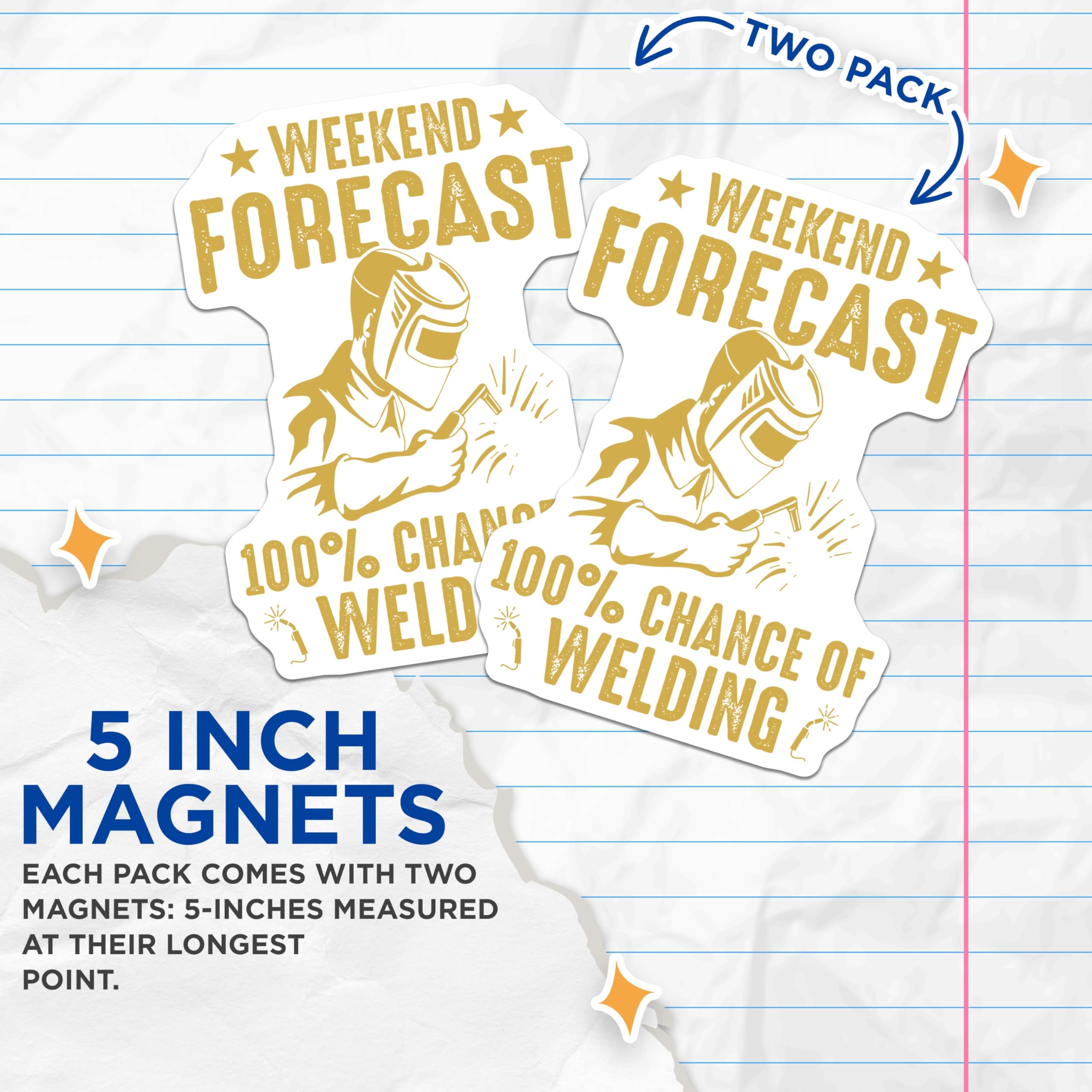 (2 Pack) Welding Magnets - Weekend Forecast Welding - Welder Art Gift - 5" On Longest Side - Premium Magnet - for Cars, Refrigerators, Toolboxes, Lockers - Made in USA - MAG17778