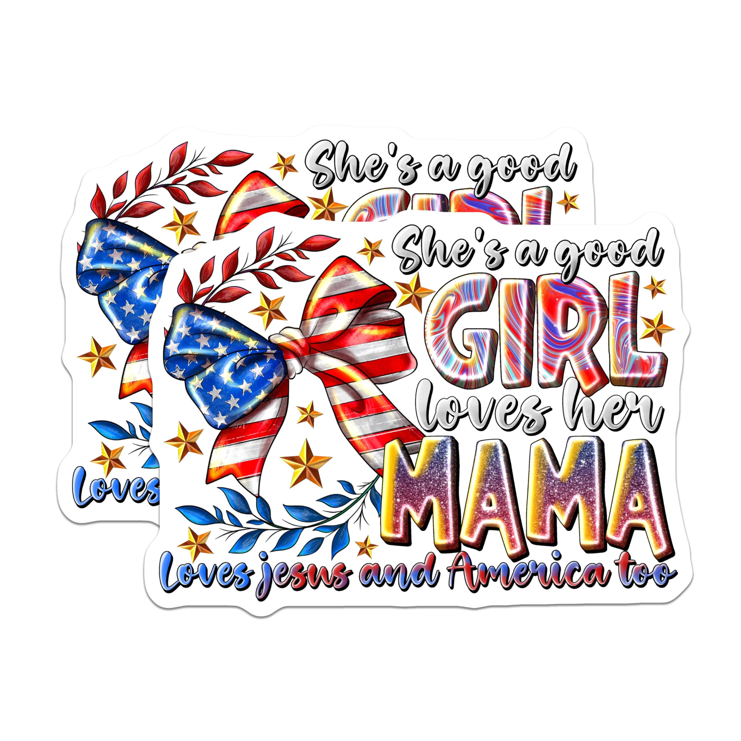 (2 Pack) Good Girl Loves Mama Magnets - Patriotic Christian Faith - Americana Southern Theme Magnets - 5 Inches On Longest Side - Thick Durable Magnet - Made in USA - MAG28657