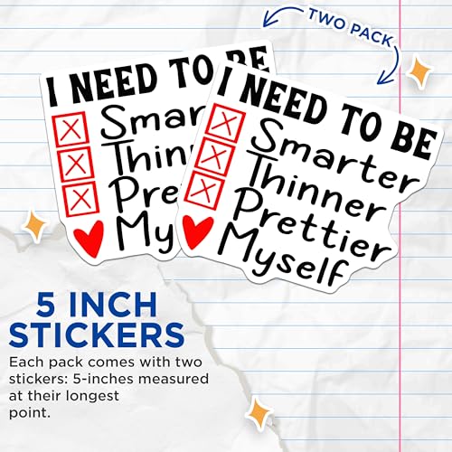 (2 Pack) I Need to Be Stickers - Motivational Decals - Encouraging Quote Stickers - 5" On Longest Side - Sticks to Smooth Flat Surfaces - Made in USA - BMCS5690