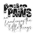 (2 Pack) Paws and Enjoy The Little Things Stickers - Cute Paw Prints Stickers - Inspirational Pet Decal Stickers - 5" On Longest Side - Sticks to Smooth Flat Surfaces - Made in USA - BMCS4622