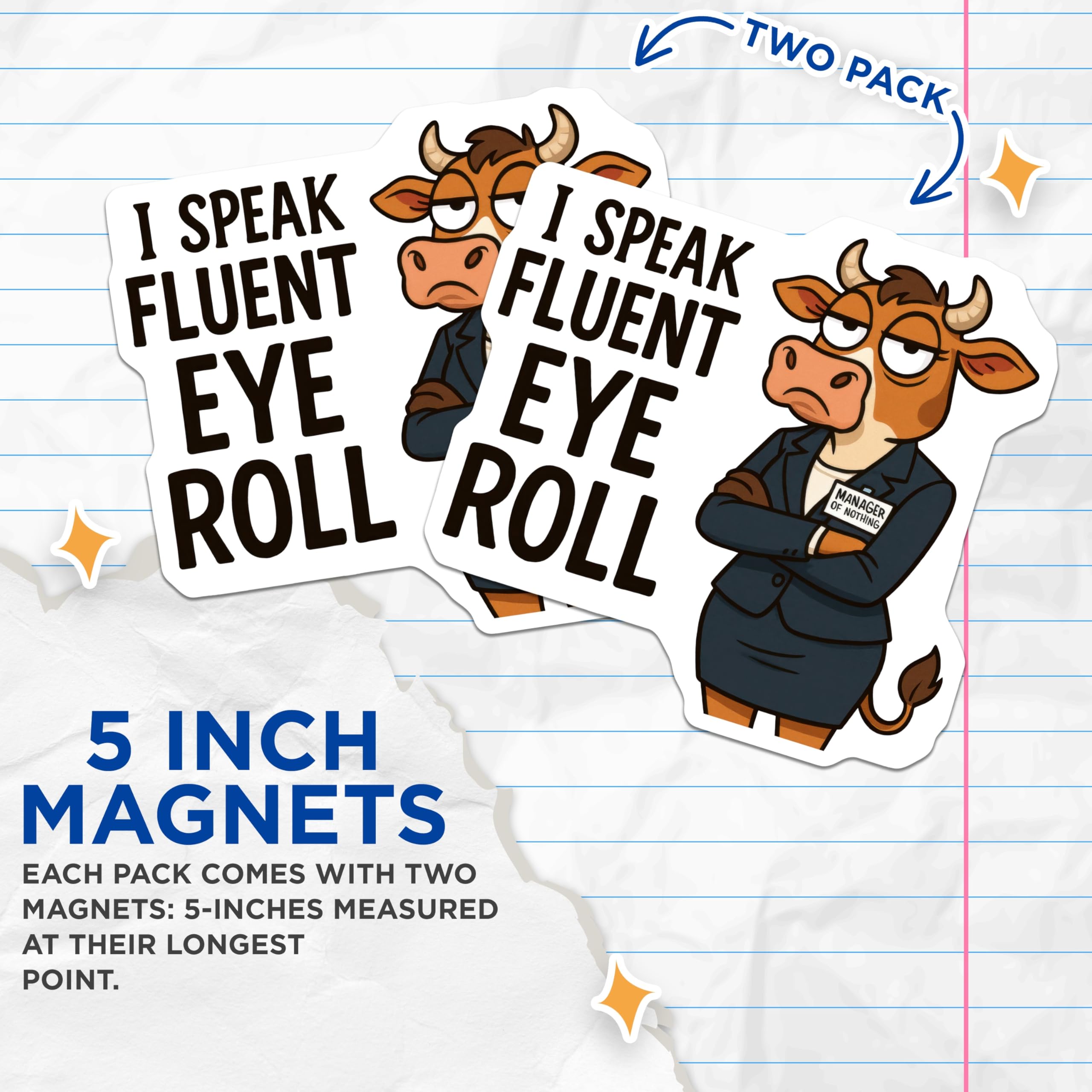 (2 Pack) Eye Roll Cow Magnets - Sarcastic Humor Decor - Funny Manager Desk Accessory - 5 Inches On Longest Side - Thick Durable Magnet - Made in USA - MAG22727
