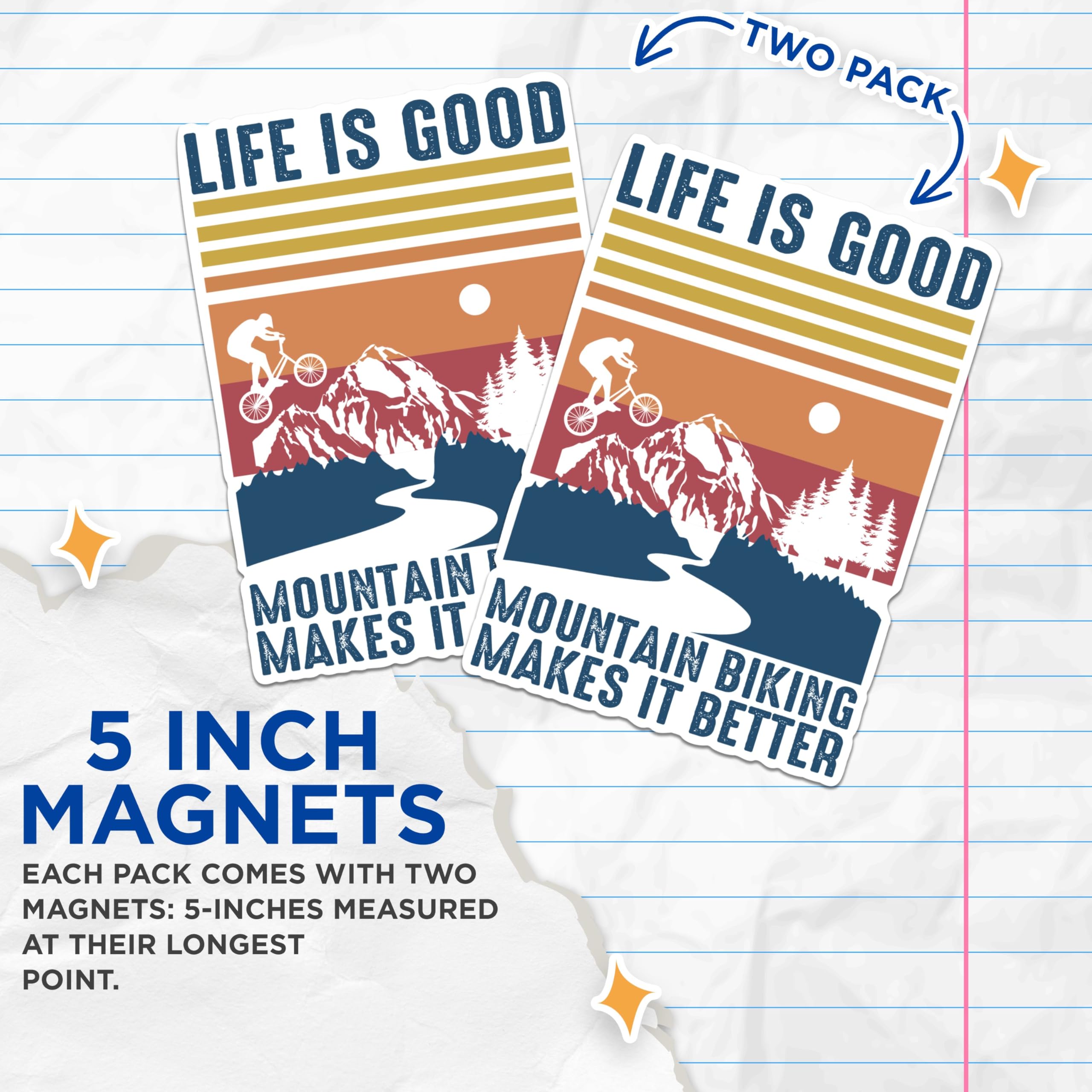 (2 Packs) Life is Good Mountain Biking Makes It Better Magnets - Mountain Biking Magnets - 5 Inches On Longest Side - Premium Magnet - for Fridges, Toolboxes, Cars - Made in USA - MAG2337
