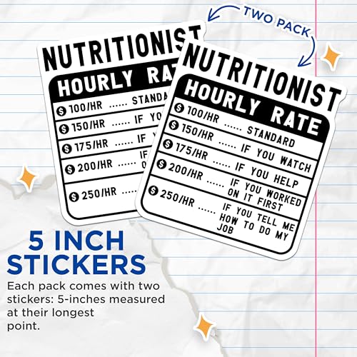 (2 Pack) Nutritionist Hourly Rate Stickers - Funny Nutrition Joke Stickers - Nutritionist Rate Chart Stickers - 5" On Longest Side - Sticks to Smooth Flat Surfaces - Made in USA - BMCS5005
