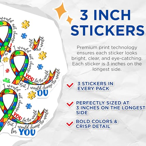 (3 Pack) Autism Awareness Decals - Puzzle Ribbon Decal - I Would Not Change You Decal - 3 Inches On Longest Side - Easy Peel & Apply - Made in USA - 3MCS7939