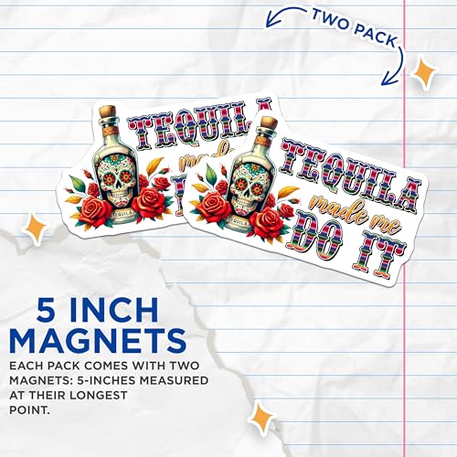 (2 Pack) Tequila Made Me Do It Magnets - 5" On Longest Side - for Cars, Fridges, Toolboxes - Made in USA - MA