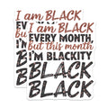 (2 Pack) I Am Black Every Month Magnets - Blackity Black Magnets - Inspirational Magnets for Fridge Locker ations - 5" On Longest Side - for Cars, Fridges, Toolboxes - Made in USA - MAG4104