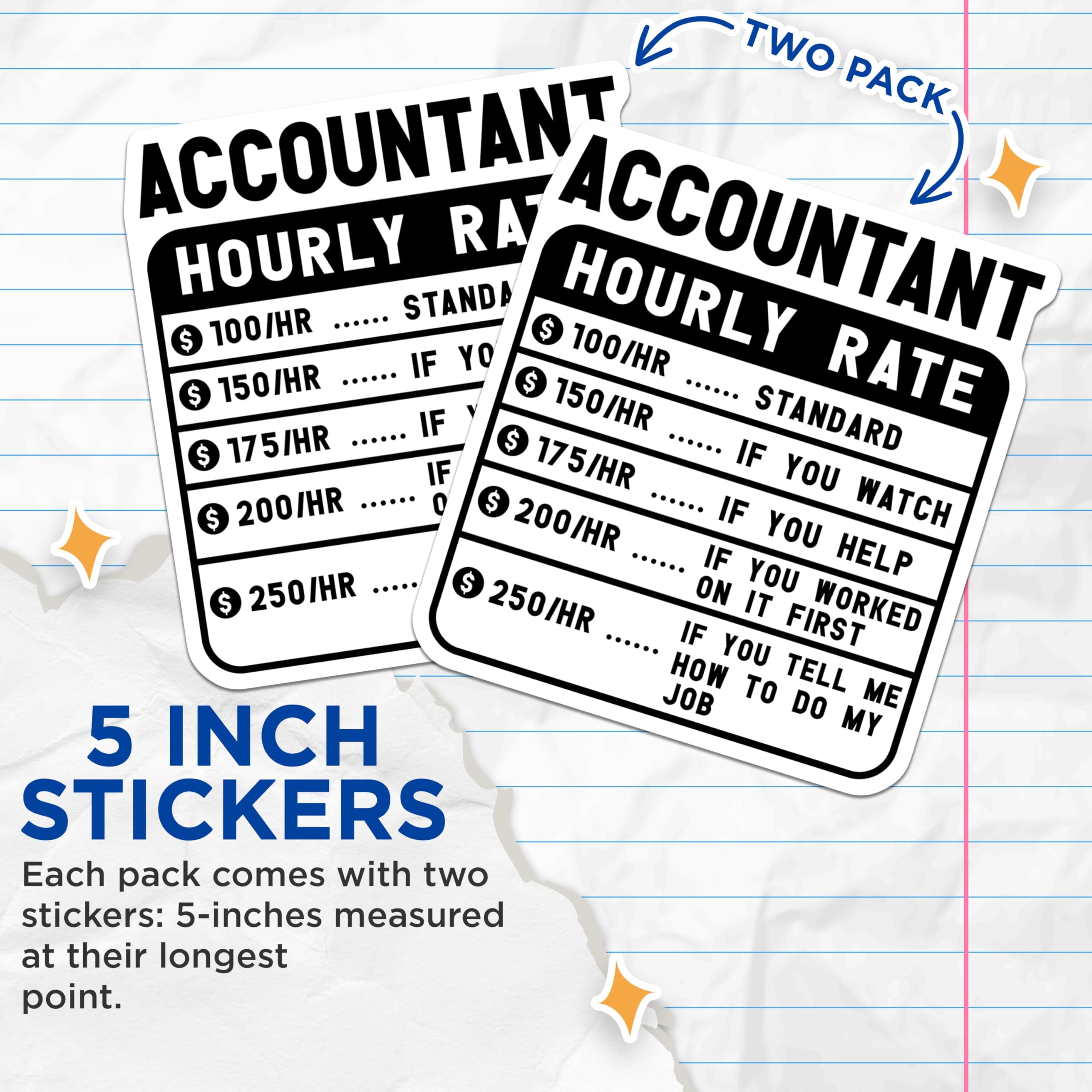 (2 Pack) Accountant Hourly Rate Stickers - Funny Accountancy Stickers - Accountant Humor Stickers - 5" On Longest Side - Sticks to Smooth Flat Surfaces - Made in USA - BMCS4892