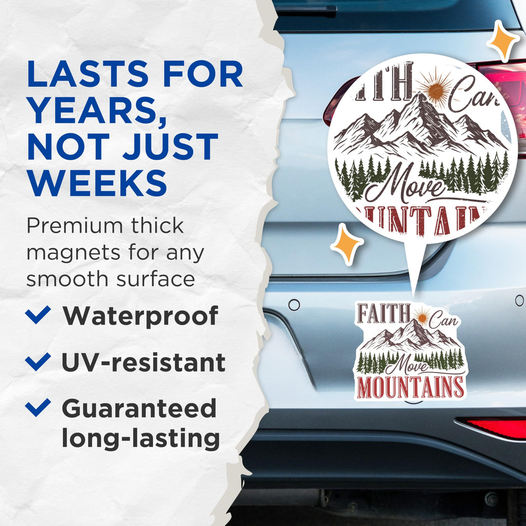 (2 Pack) Faith Can Move Mountains Magnets - Inspirational Quote - Mountain Decor - 5" On Longest Side - Premium Magnet - for Cars, Refrigerators, Toolboxes, Lockers - Made in USA - MAG16402
