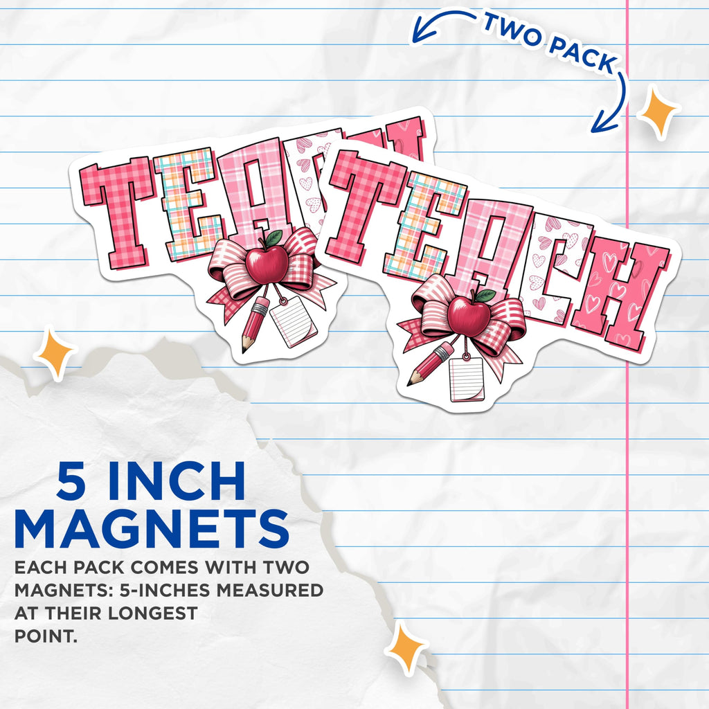 (2 Pack) Teach Magnets - Teacher Appreciation - School Decor - Classroom Magnets - 5" On Longest Side - Premium Magnet - for Cars, Refrigerators, Toolboxes, Lockers - Made in USA - MAG16805