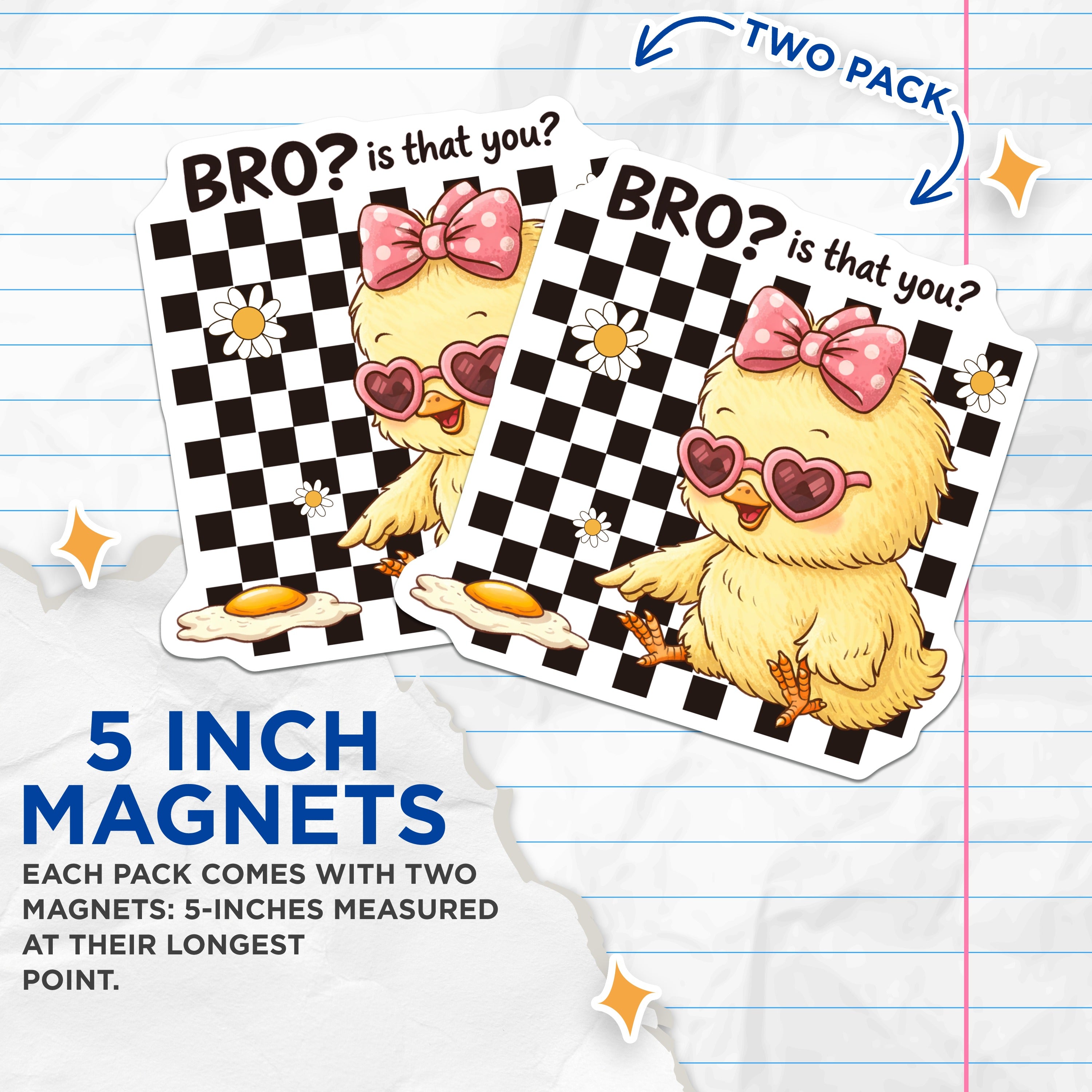 (2 Pack) Funny Chick Magnets - Bro is that You Egg - Y2K Aesthetic Fridge Magnets - 5 Inches On Longest Side - Thick Durable Magnet - Made in USA - MAG38541