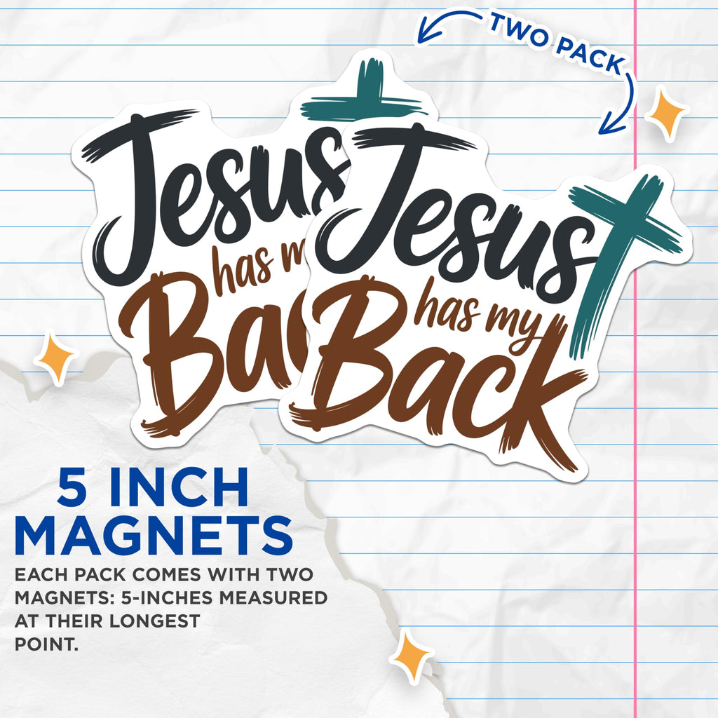 (2 Pack) Jesus has My Back Magnets - Christian Faith Inspiration - Religious Scripture Decor - 5 Inches On Longest Side - Thick Durable Magnet - Made in USA - MAG21392