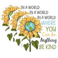 (3 Pack) Sunflower Earth Decals - Be Kind Stickers - Inspirational Quote Decals - 3 Inches On Longest Side - Easy Peel & Apply - Made in USA - 3MCS2969
