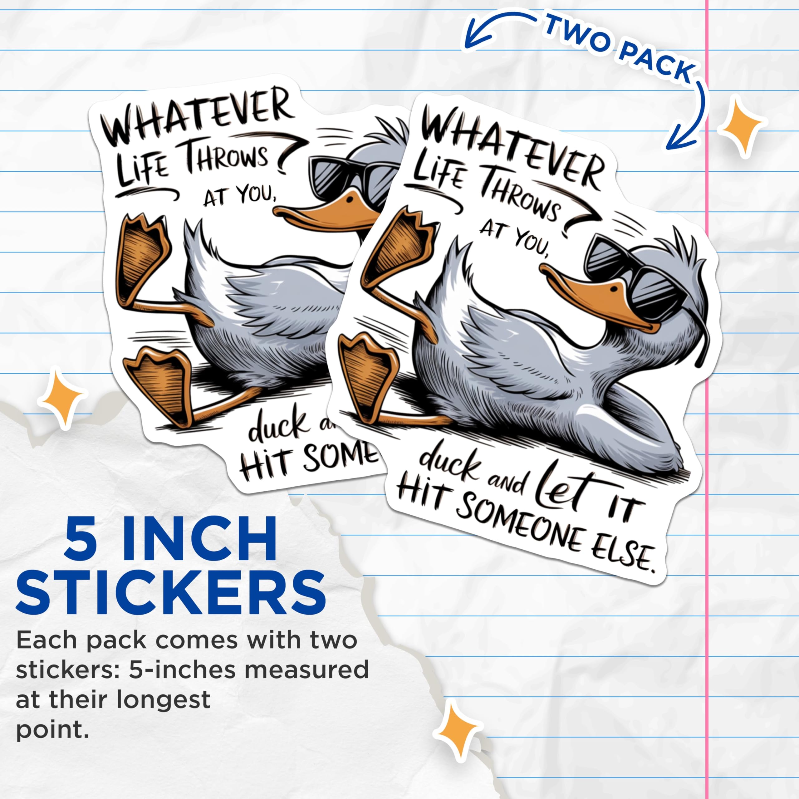 (2 Pack) Funny Duck Stickers - Whatever Life Throws at You Stickers - Duck It Stickers - 5" On Longest Side - Sticks to Any Smooth Flat Surface - Made in USA - BMCS3471