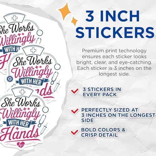 (3 Pack) Nurse Decals - She Works Willingly - Healthcare Worker- 3 Inches On Longest Side - Easy Peel & Apply - Made in USA - 3MCS5373