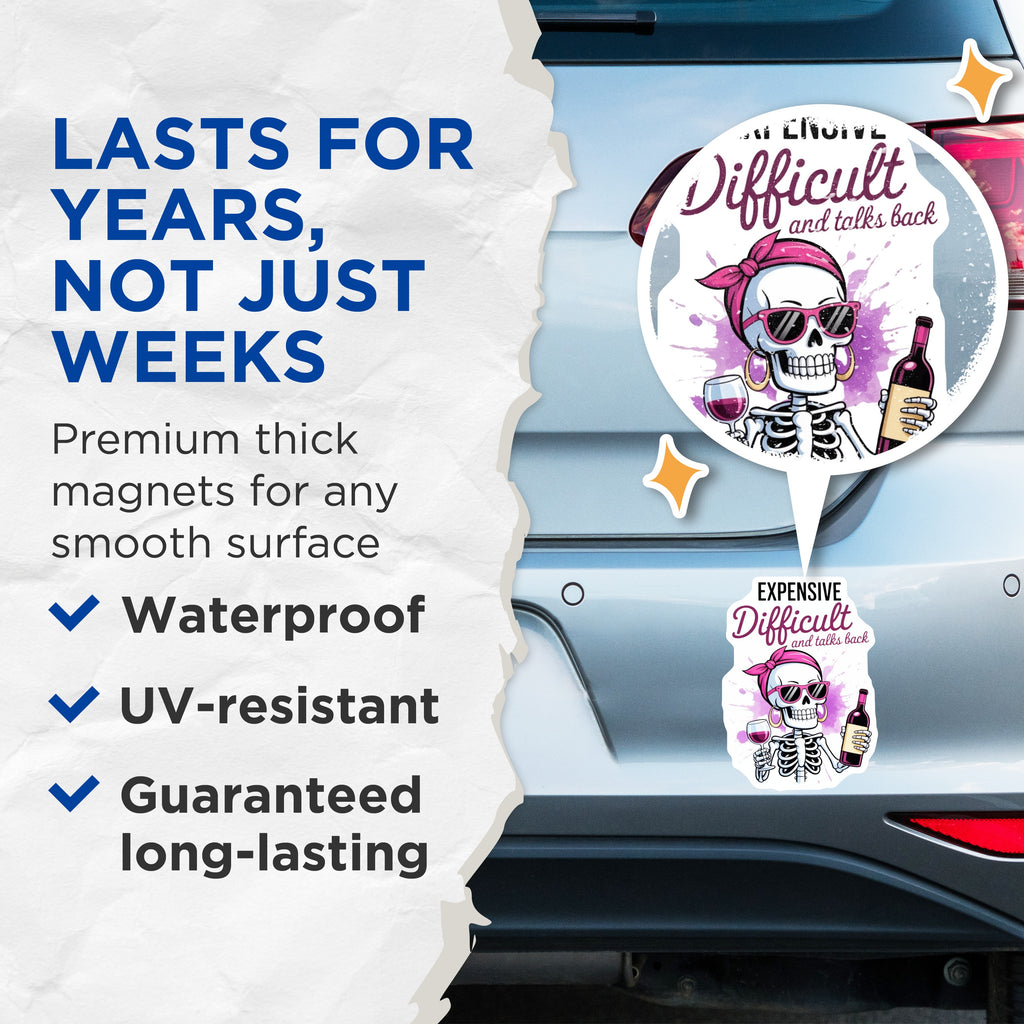 (2 Pack) Sassy Skeleton Magnets - Expensive Difficult Talks Back Humor - Wine Lover Fridge Accessory - 5 Inches On Longest Side - Thick Durable Magnet - Made in USA - MAG37239