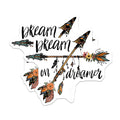 (2 Pack) Dream On Dreamer Magnets - Boho Arrow Design - Inspirational Quote Fridge Locker - 5 Inches On Longest Side - Thick Durable Magnet - Made in USA - MAG37323