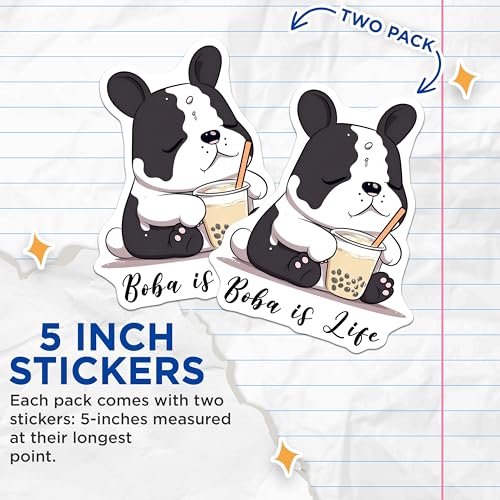 (2 Pack) Boba is Life Stickers - Cute Dog - Boba Tea - 5" On Longest Side - Sticks to Smooth Flat Surfaces - Made in USA - BMCS7756