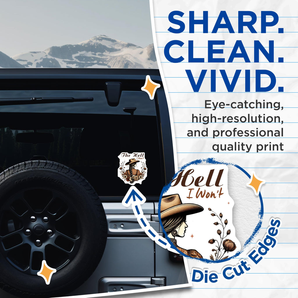 (2 Pack) The Hell I Wont Stickers - Western Cowgirl Art Sticker - Inspirational Country Sticker for Laptops Water Bottles - 5" On Longest Side - Sticks to Smooth Flat Surfaces - Made in USA - BMCS6520