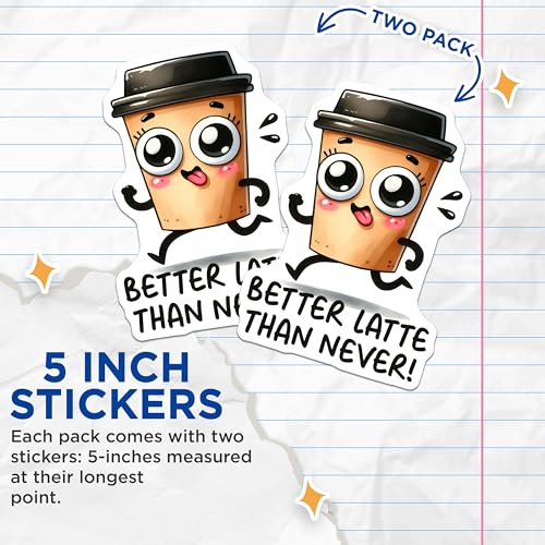 (2 Pack) Cute Coffee Cup Stickers - Funny Better Latte Than Never Stickers - Kawaii Coffee Art Decal - 5" On Longest Side - Sticks to Any Smooth Flat Surface - Made in USA - BMCS3289