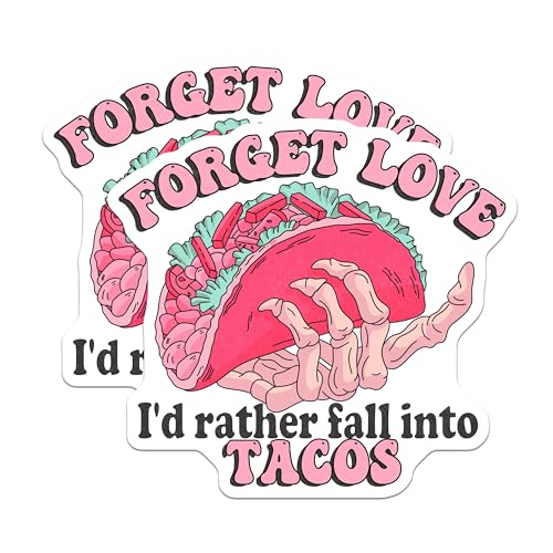 (2 Pack) Forget Love Tacos Stickers - Funny Taco Lover Sticker - Humorous Skeleton Hand Design - 5" On Longest Side - Sticks to Smooth Flat Surfaces - Made in USA - BMCS6199