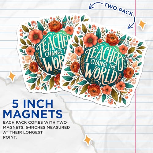 (2 Pack) Teachers Change The World Magnets - Inspirational Teacher - Floral Magnet - 5" On Longest Side - for Cars, Fridges, Toolboxes - Made in USA - MAG4424