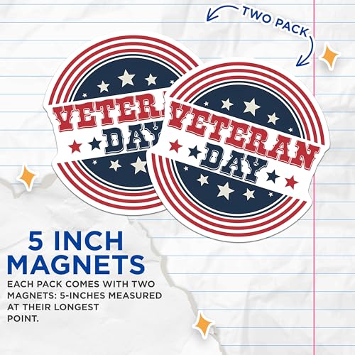 (2 Pack) Veteran Day Magnets Magnets - 5" On Longest Side - Made in USA - Sticks to Refrigerators & Metal Surfaces - MAG8363