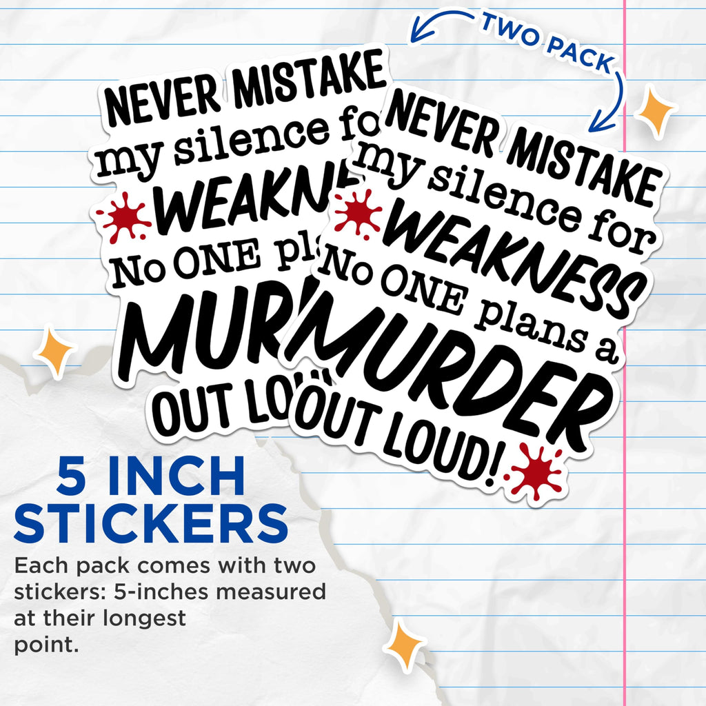 (2 Pack) Motivational Quote Stickers - Funny Murder Sayings Stickers - Humorous Decals for Laptops and Water Bottles - 5" On Longest Side - Sticks to Any Smooth Flat Surface - Made in USA - BMCS3012