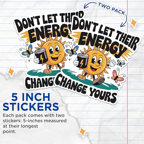 (2 Pack) Positive Energy Stickers - Motivational Quote Stickers - Inspirational Sun Stickers - 5" On Longest Side - Sticks to Any Smooth Flat Surface - Made in USA - BMCS2885