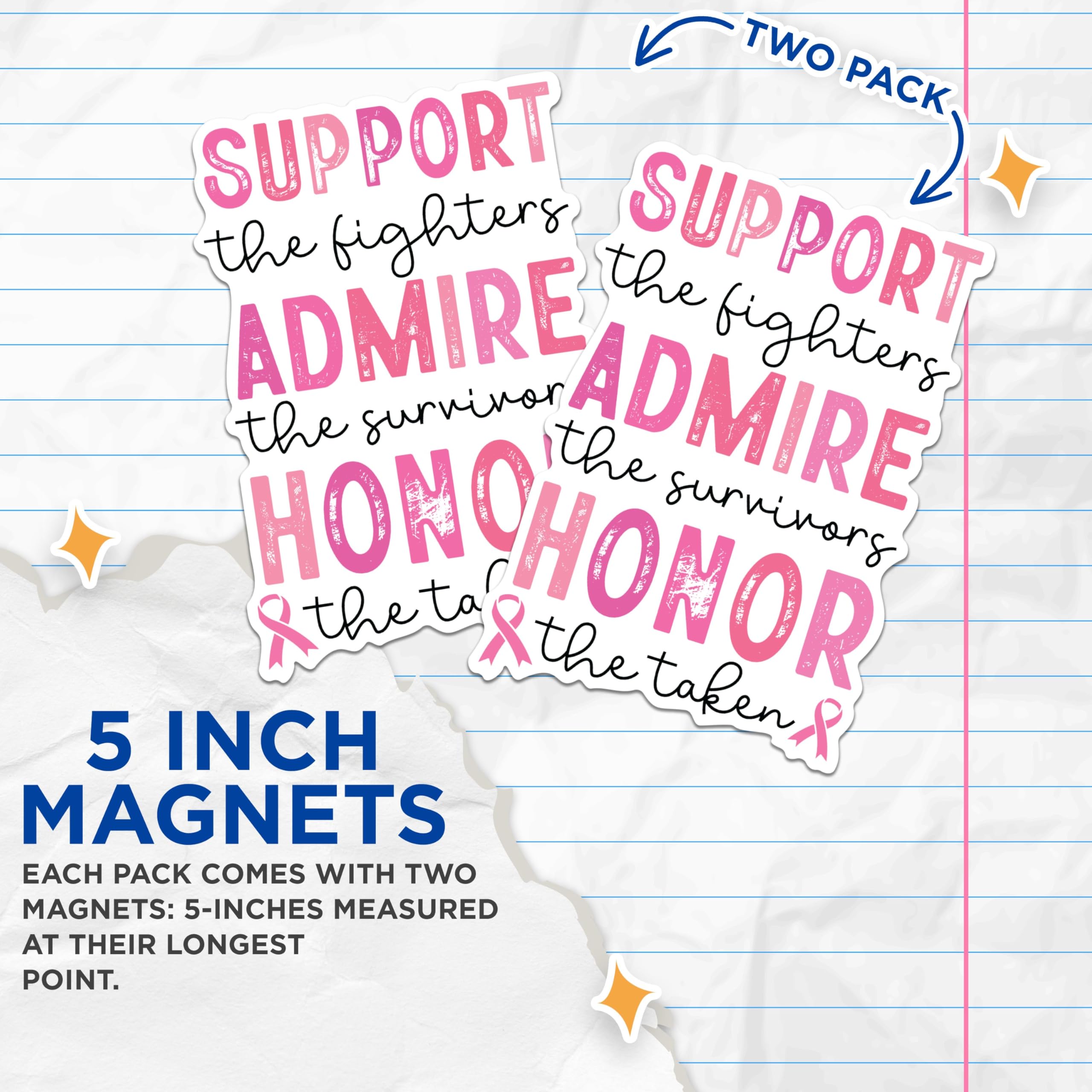 (2 Packs) Support The Fighters Admire The Survivors Honor The Taken Magnets - Breast Cancer Awareness Magnets - 5" On Longest Side - for Fridges, Toolboxes, Cars - Made in USA - MAG2447