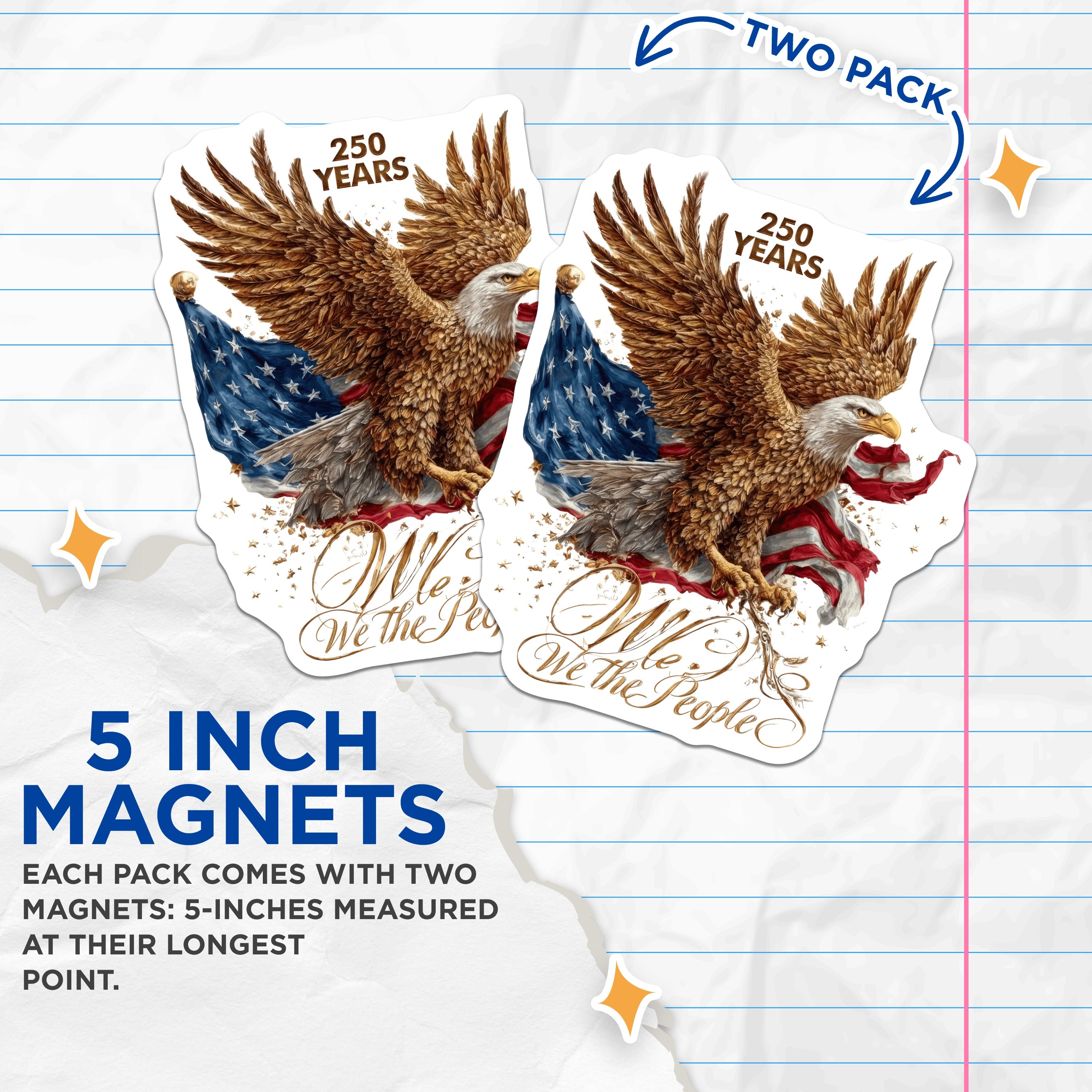 (2 Pack) American Patriot Magnets - We the People Constitution - Bald Eagle Freedom - 250 Years Commemorative - 5 Inches On Longest Side - Thick Durable Magnet - Made in USA - MAG37018