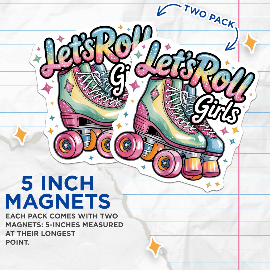 (2 Pack) Let's Roll Girls Roller Skate Magnets - Retro Vibes Fridge Magnets - Funky Locker Aesthetic Decor - 5 Inches On Longest Side - Thick Durable Magnet - Made in USA - MAG27764