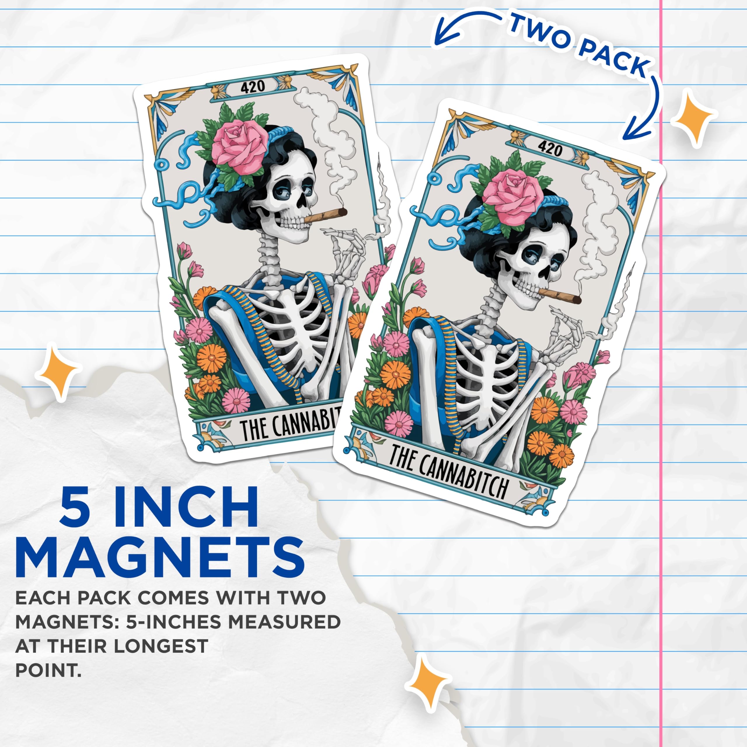 (2 Pack) Cannabitch Skeleton Magnets - 420 Marijuana Culture Art - Dia de Los Muertos Smoker Decor - 5 Inches On Longest Side - Thick Durable Magnet - Made in USA - MAG22824