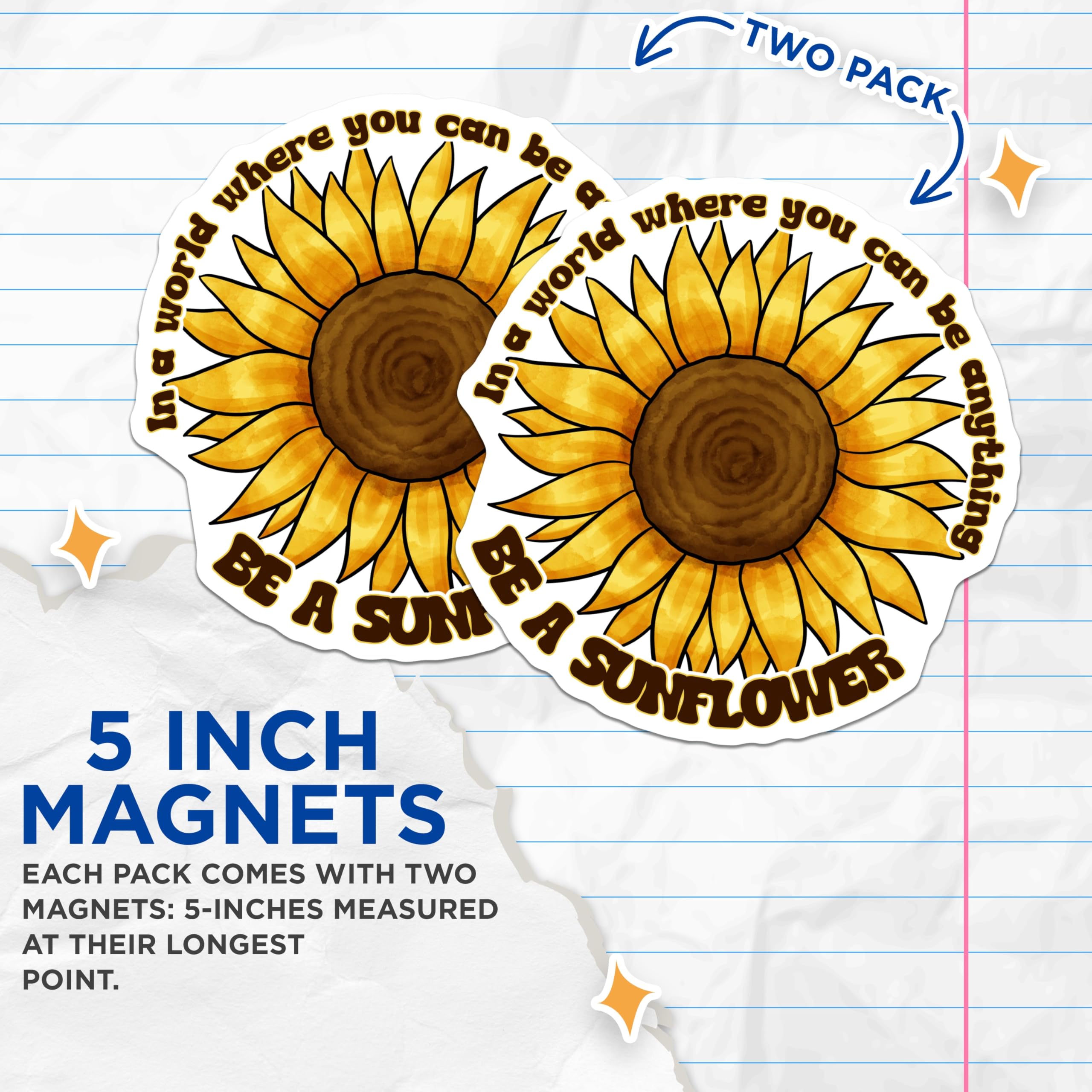 (2 Pack) Sunflower Magnets - Motivational Quote - Yellow Flower Decor - 5" On Longest Side - Premium Magnet - for Cars, Refrigerators, Toolboxes, Lockers - Made in USA - MAG18282