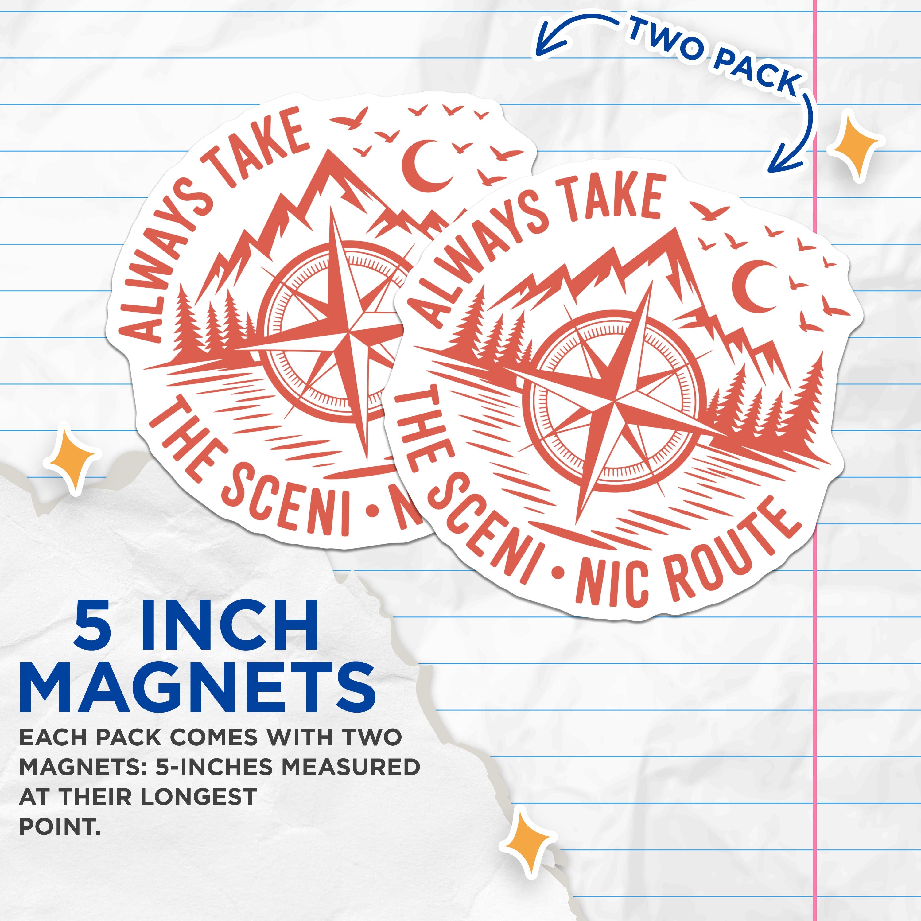 (2 Pack) Scenic Route Magnets - Always Take The Scenic Route - Adventure Compass Rose Mountain Nature Explorer Quote Magnets - 5 Inches On Longest Side - Thick Durable Magnet - Made in USA - MAG37463