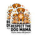 (2 Pack) Dog Mama Magnets - Respect the Dog Mama - Cute Puppy Mom - Pet Parent Refrigerator Decor - 5 Inches On Longest Side - Thick Durable Magnet - Made in USA - MAG26667