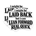 (2 Pack) Laid Back Lean Forward Magnets - Sarcastic Office Kitchen Refrigerator Decor - Funny Attitude Statement Accent - 5 Inches On Longest Side - Thick Durable Magnet - Made in USA - MAG21160