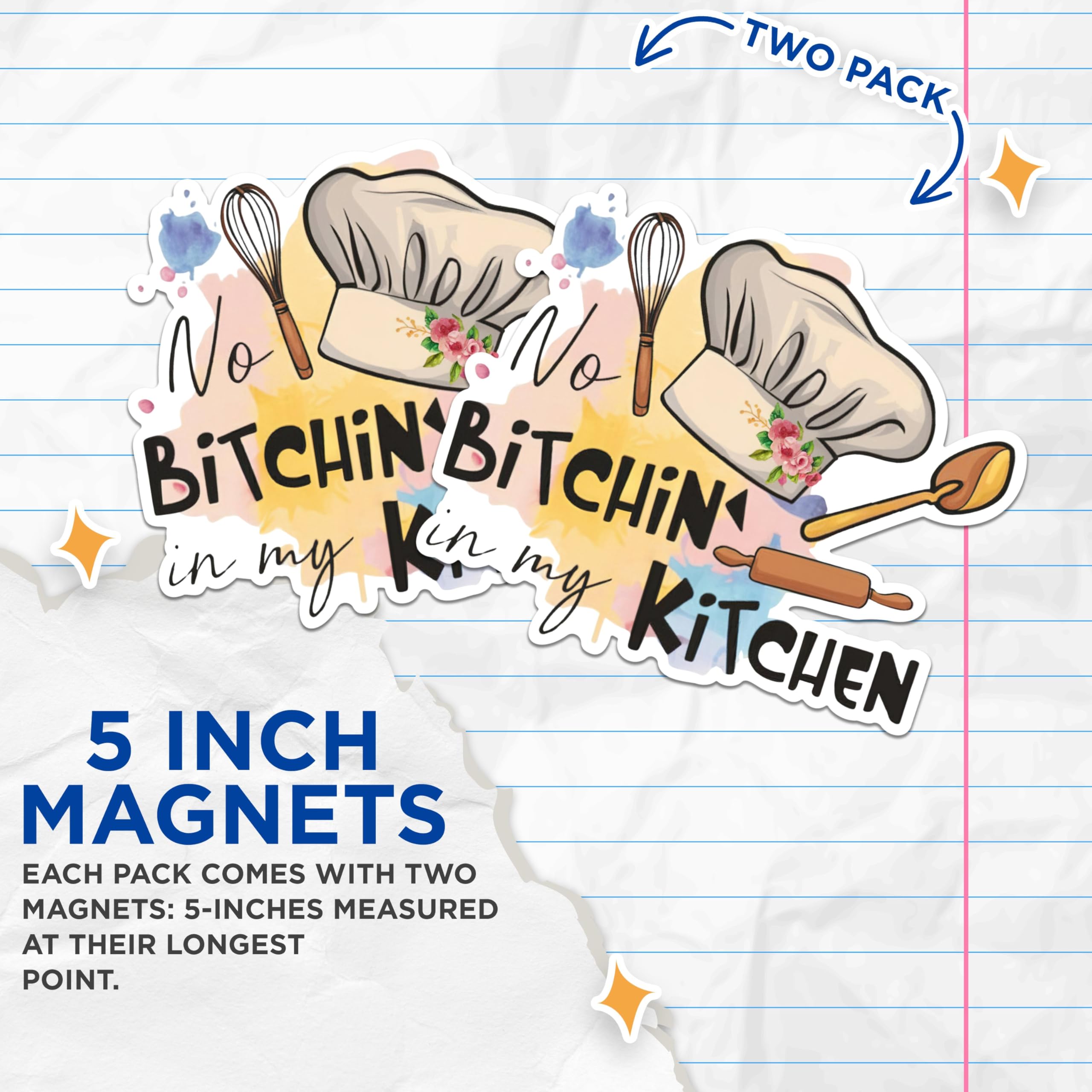 (2 Pack) No Bitchin in My Kitchen Magnets - Fun Kitchen Decor Magnets - Culinary Humor Magnets for Home- 5" On Longest Side - for Fridges, Toolboxes, Cars - Made in USA - MAG3015