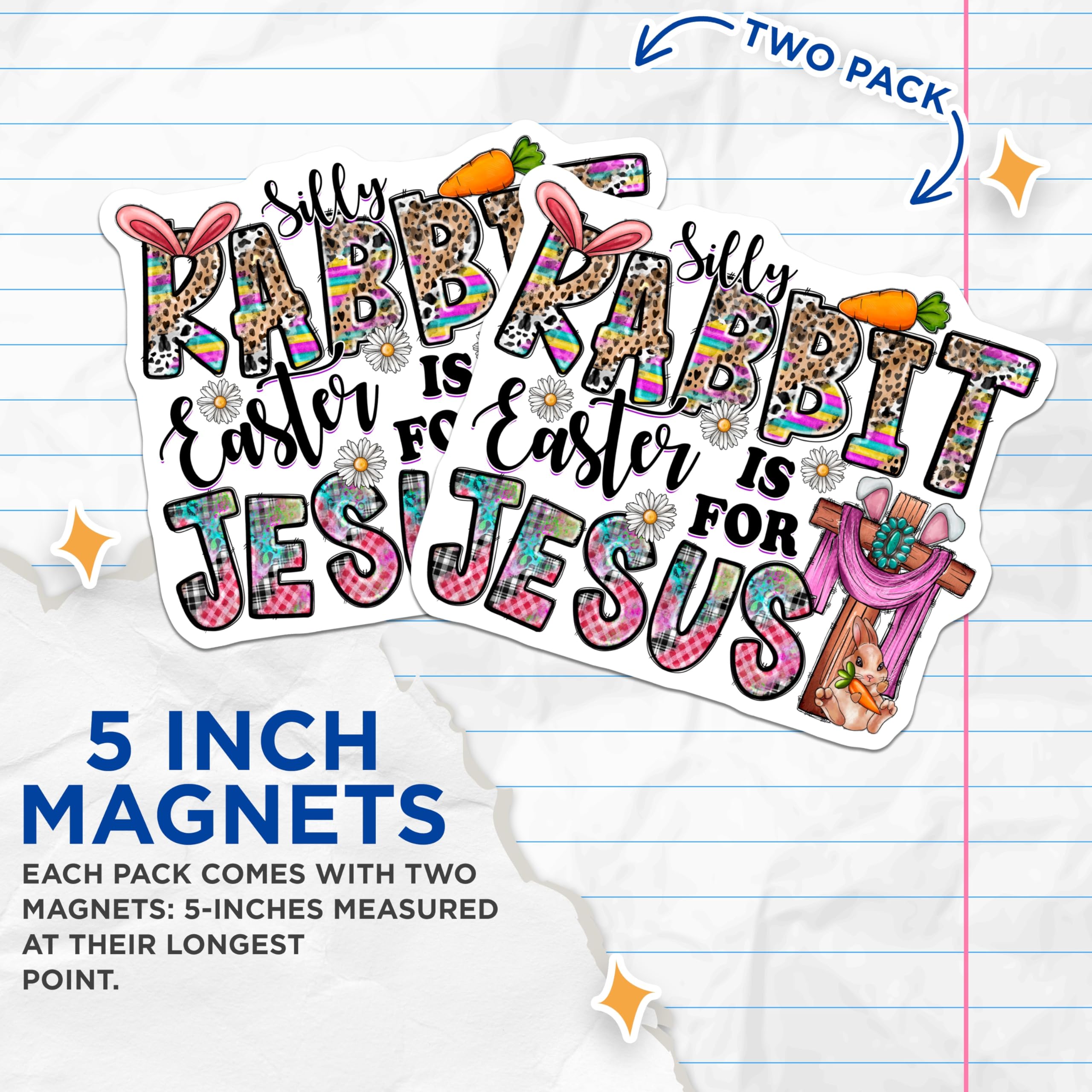 (2 Pack) Christian Easter Magnets - Silly Rabbit Jesus Decor - Farmhouse Spring Refrigerator Magnets - 5 Inches On Longest Side - Thick Durable Magnet - Made in USA - MAG27749