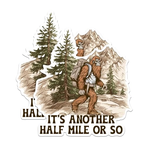 (2 Packs) It's Another Half Mile Or So Magnets - Sasquatch Bigfoot Hiking Hiker Magnets - 5 Inches On Longest Side - Premium Magnet - for Fridges, Toolboxes, Cars - Made in USA - MAG2488