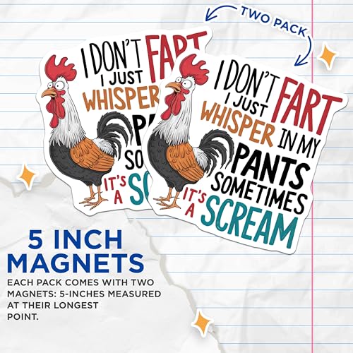 (2 Pack) Funny Quote Chicken Magnets - I Don't Fart I Just Whisper - Humorous Refrigerator - 5" On Longest Side - for Cars, Fridges, Toolboxes - Made in USA - MAG4549