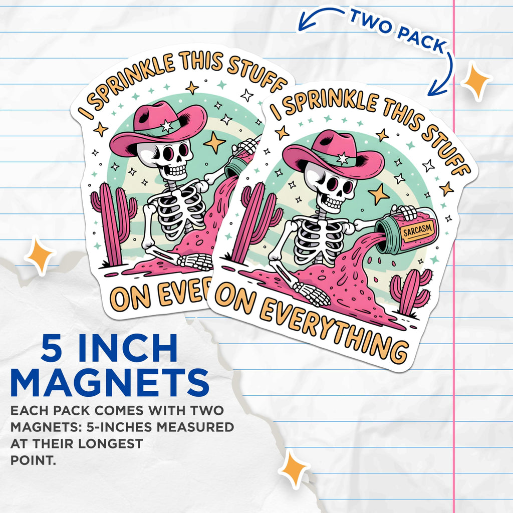 (2 Pack) Sarcasm Skeleton Magnets - Funny Cowboy Skull Art - Western Desert Humor Decor - 5 Inches On Longest Side - Thick Durable Magnet - Made in USA - MAG20213