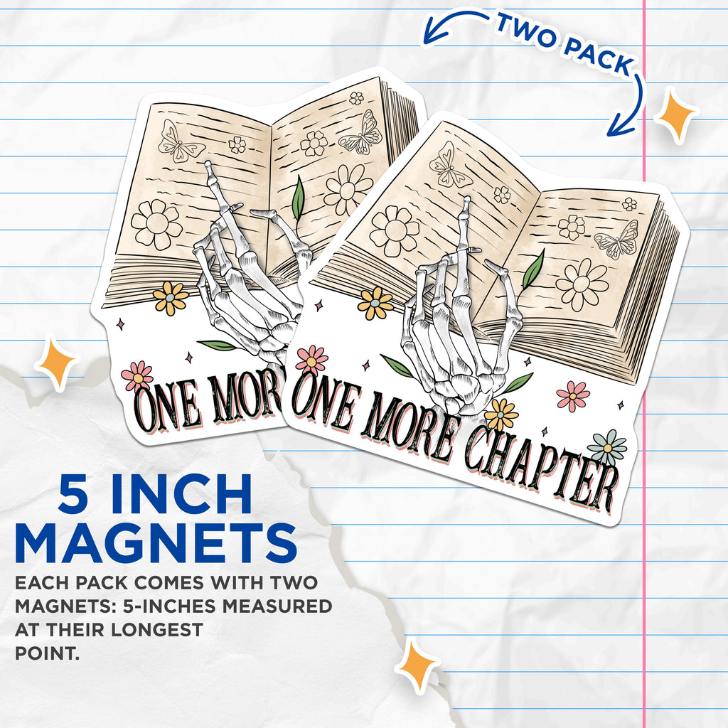 (2 Pack) One More Chapter Magnets - Bookish Reader Aesthetic - Dark Academia Decor - 5 Inches On Longest Side - Thick Durable Magnet - Made in USA - MAG38940