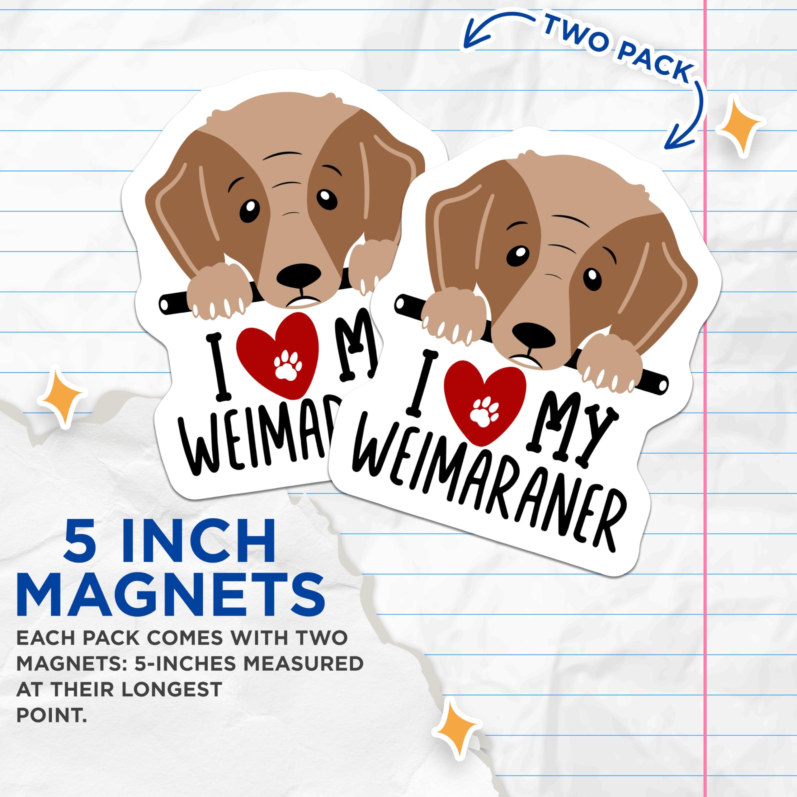 (2 Pack) I Love My Weimaraner Magnets - Dog Lovers Car Magnet - Cute Dog Paw Magnet for Fridge or Locker - 5" On Longest Side - for Cars, Fridges, Toolboxes - Made in USA - MAG4297
