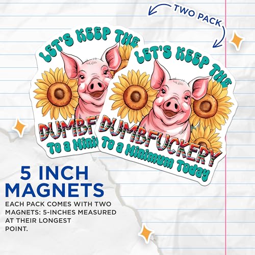 (2 Pack) Novelty Humor Magnet - 5" On Longest Side - Sticks to Smooth Flat Surfaces - Made in USA - MAG9710