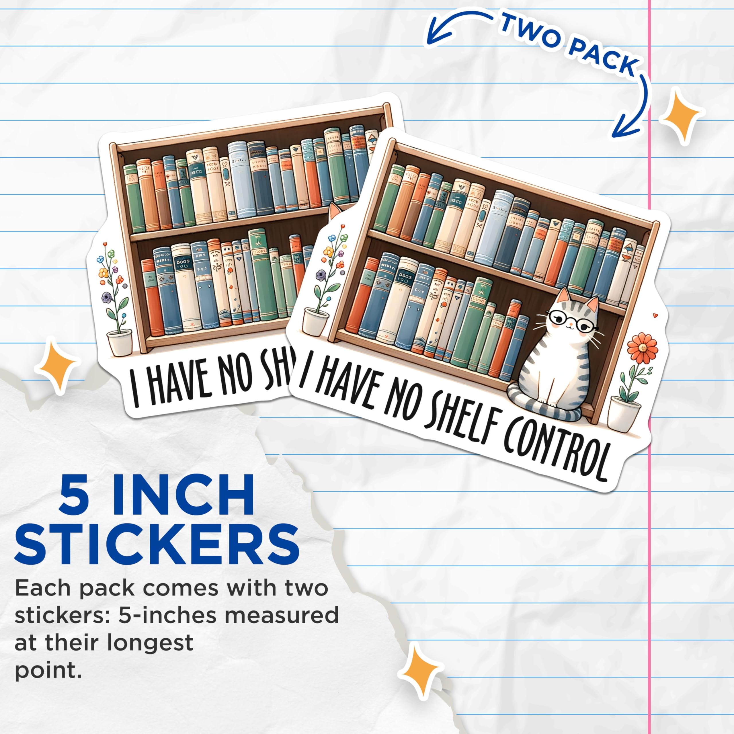 (2 Pack) I Have No Shelf Control Stickers - Funny Cat Stickers - Book Lover Stickers - 5" On Longest Side - Sticks to Smooth Flat Surfaces - Made in USA - BMCS15577